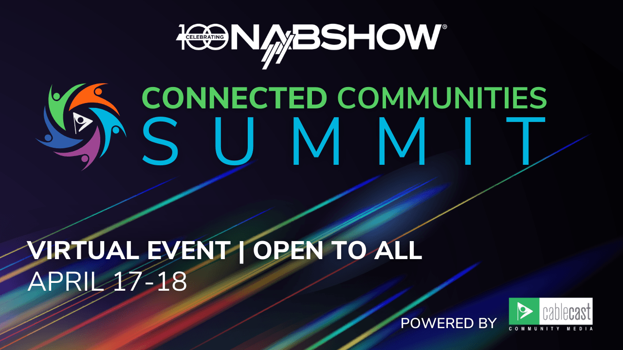 Cablecast Connected Communities Summit at NAB 2023 Promo Image