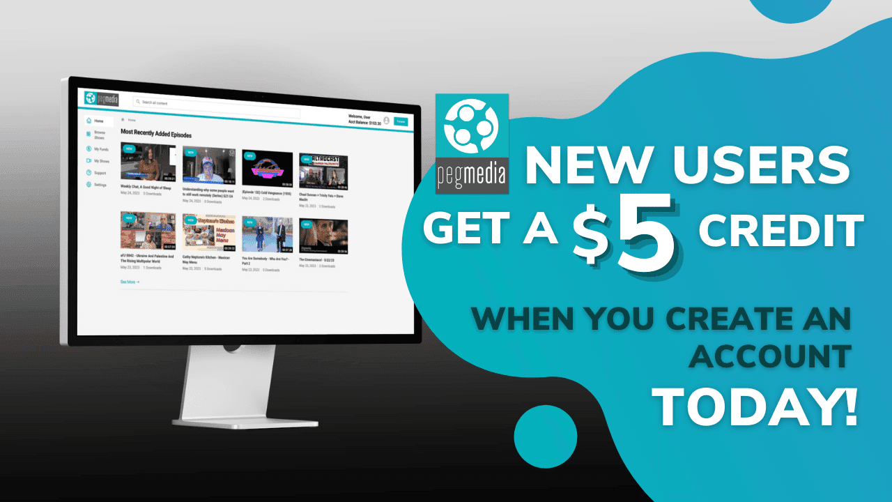 A monitor features the PEGMedia content exchange user interface and logo on a gradient background and features graphic text that reads, "New Users Get a $5 Credit When You Create an Account Today!'