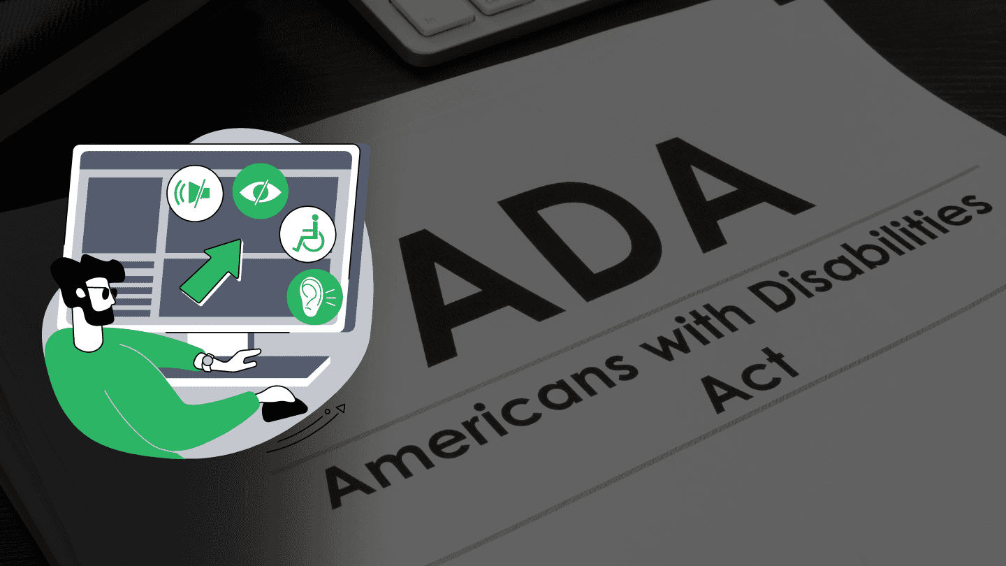 Illustration of a person pointing at a computer screen with accessibility icons, overlaid on a background of a document titled 'ADA Americans with Disabilities Act.