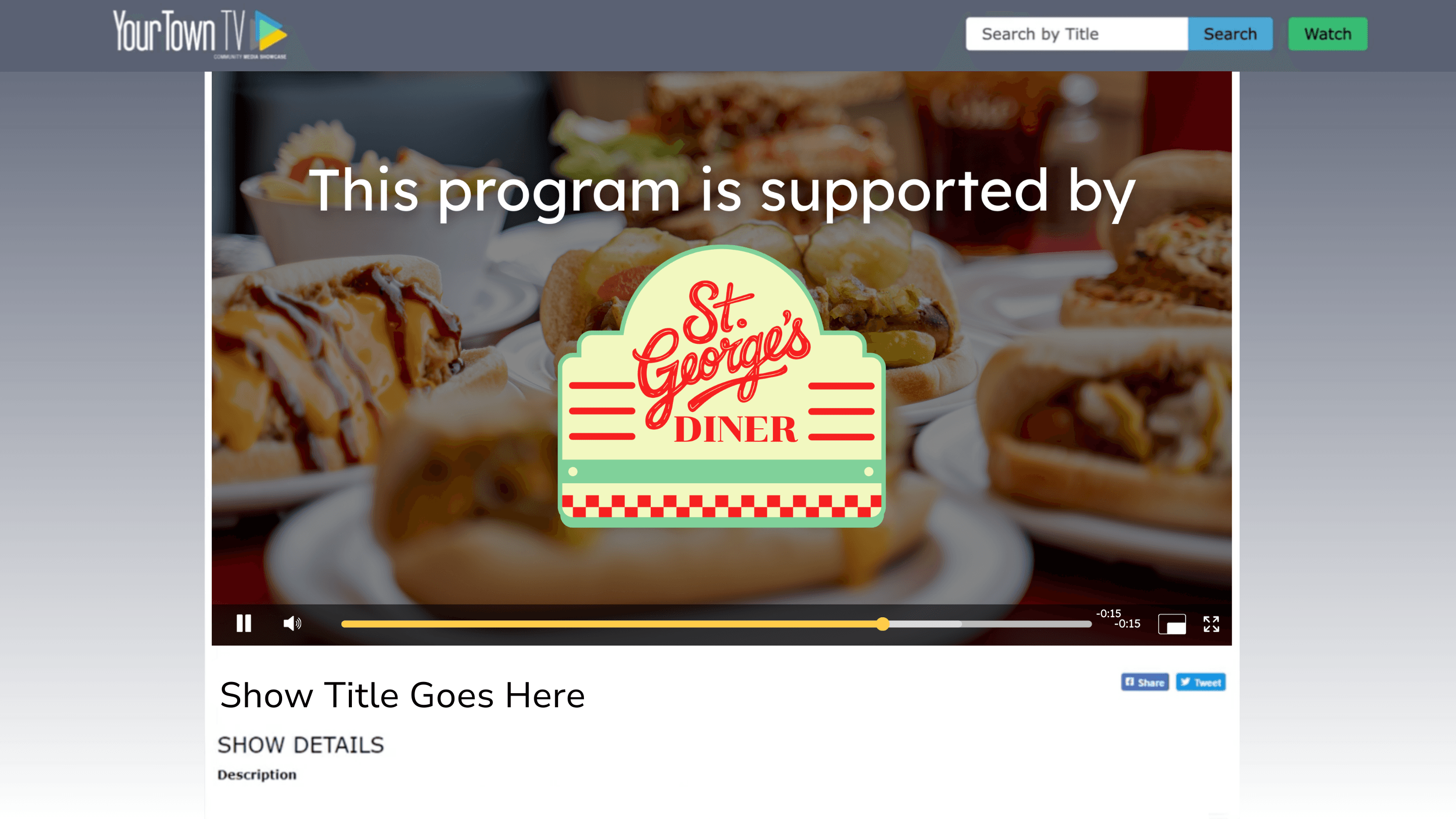 Live stream video player on the YourTown TV website. The video player displays an image with a blurred background of hot dogs. Text reads “This program is supported by St. George's Diner.”